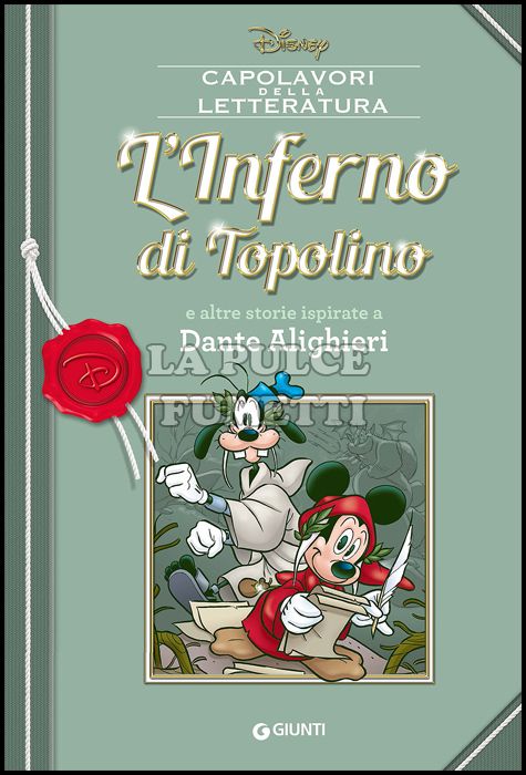 CAPOLAVORI DELLA LETTERATURA - L'INFERNO DI TOPOLINO E ALTRE STORIE ISPIRATE A DANTE ALIGHIERI